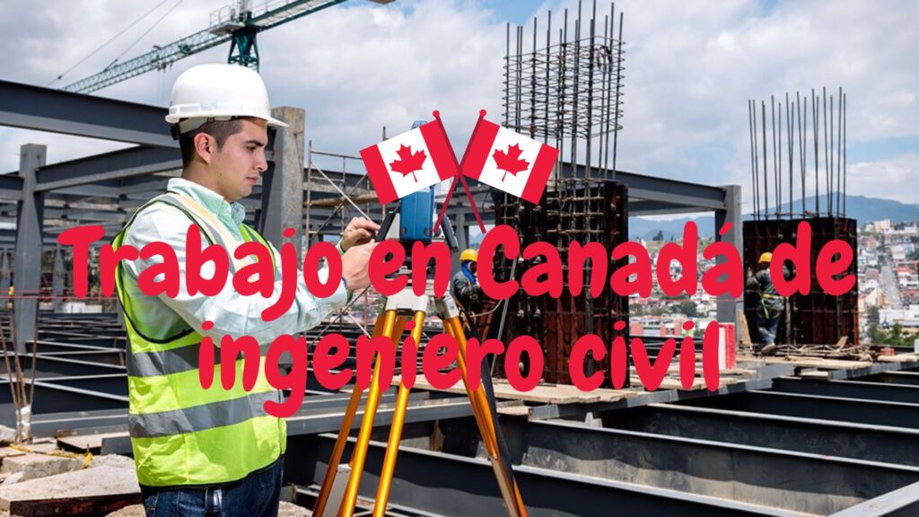 Trabajo en Canadá de ingeniero civil