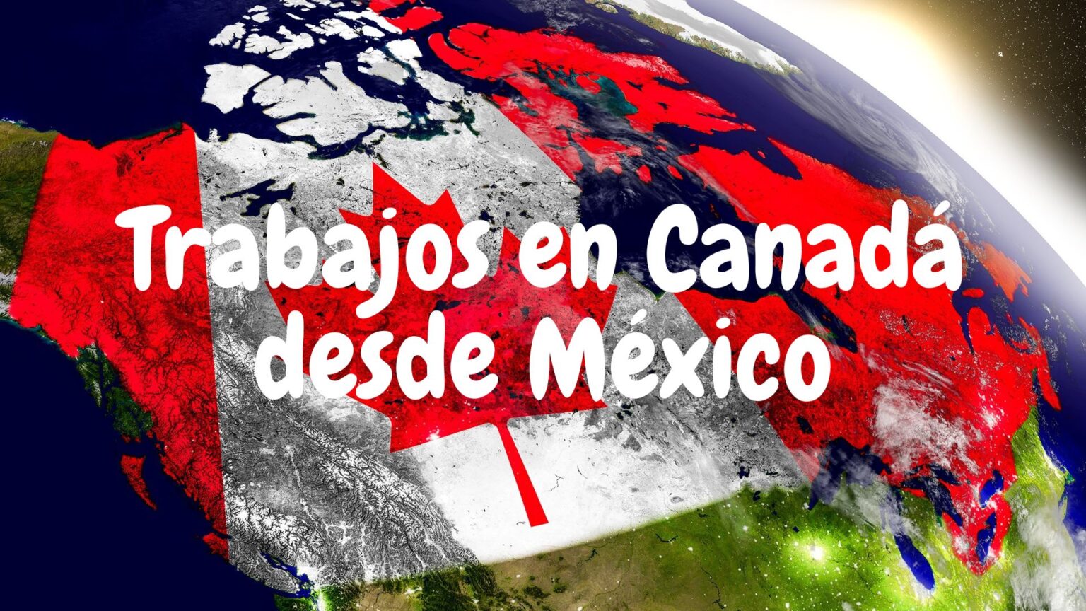 Trabajos en Canadá desde México diciembre 2024 TramitesS